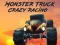 खेल Monster Truck Crazy Racing ऑनलाइन