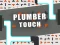 खेल Plumber touch ऑनलाइन