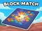 खेल Block Match ऑनलाइन