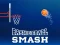 खेल Basketball Smash ऑनलाइन