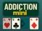खेल Addiction Mini ऑनलाइन