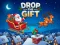 खेल Drop The Gift ऑनलाइन