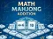 खेल Math Mahjong Addition ऑनलाइन