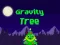 खेल Gravity Tree ऑनलाइन