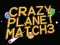 खेल Crazy Planet Match 3 ऑनलाइन
