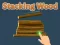 खेल Stacking Wood ऑनलाइन