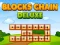 खेल Blocks Chain Deluxe ऑनलाइन