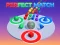 खेल Perfect Match ऑनलाइन