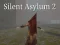 खेल Silent Asylum 2 ऑनलाइन