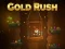 खेल Gold Rush ऑनलाइन