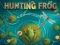 खेल Hunting Frog ऑनलाइन