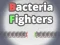 खेल Bacteria Fighters ऑनलाइन