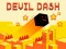 खेल Devil Dash ऑनलाइन
