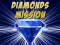 खेल Diamonds Mission ऑनलाइन