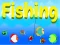 खेल Fishing ऑनलाइन