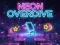 खेल Neon Overdrive ऑनलाइन