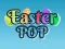 खेल Easter Pop ऑनलाइन