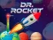 खेल Dr. Rocket ऑनलाइन