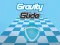 खेल Gravity Glide ऑनलाइन