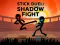 खेल Stick Duel: Shadow Fight ऑनलाइन
