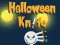 खेल Halloween Knife ऑनलाइन