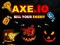 खेल Axe.io ऑनलाइन