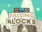 खेल Falling Blocks ऑनलाइन