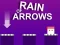 खेल Rain of Arrows ऑनलाइन