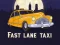 खेल Fast Lane Taxi ऑनलाइन
