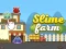खेल Slime Farm ऑनलाइन