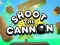 खेल Shoot The Cannon ऑनलाइन