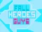 खेल Fall Heroes Guys 2 ऑनलाइन
