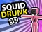 खेल Squid Drunk 3D ऑनलाइन