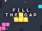 खेल Fill the Gap ऑनलाइन