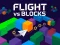 खेल Flight vs Blocks ऑनलाइन