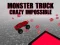 खेल Monster Truck Crazy Impossible ऑनलाइन