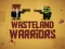 खेल Wasteland Warriors ऑनलाइन