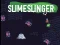 खेल SlimeSlinger ऑनलाइन