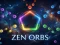खेल Zen Orbs ऑनलाइन