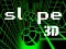 खेल Slope 3D ऑनलाइन