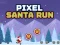 खेल Pixel Santa Run ऑनलाइन