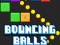 खेल Bouncing Balls Game ऑनलाइन