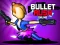खेल Bullet Rush Online ऑनलाइन