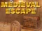 खेल Medieval Escape ऑनलाइन