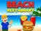 खेल Restaurant on the beach ऑनलाइन