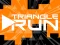 खेल Triangle Run ऑनलाइन