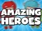 खेल Amazing Heroes ऑनलाइन