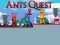 खेल Ants Quest 2 ऑनलाइन