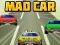 खेल Mad Car ऑनलाइन