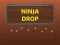 खेल Ninja Drop ऑनलाइन